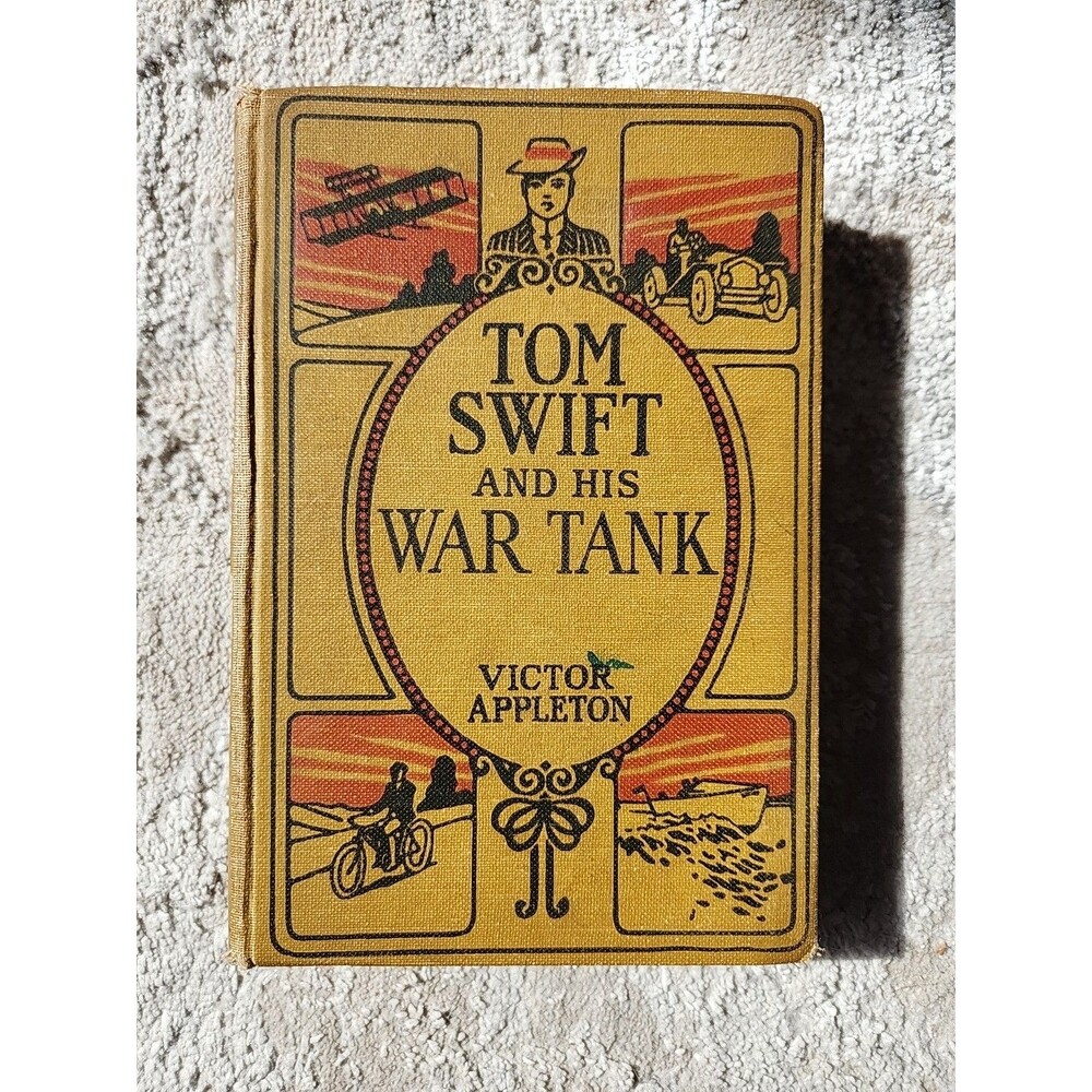 Vintage Tom Swift And His War Tank, Victor Appleton, 1918
